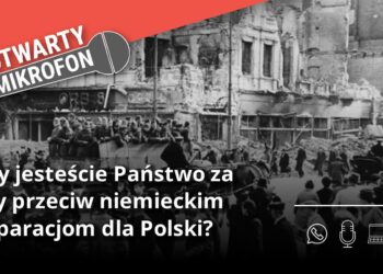 Czy jesteście Państwo za czy przeciw niemieckim reparacjom dla Polski? Radio Zachód - Lubuskie