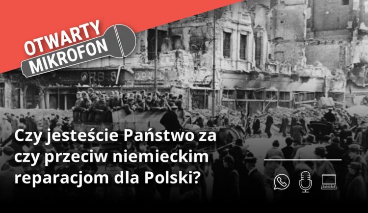 Czy jesteście Państwo za czy przeciw niemieckim reparacjom dla Polski? Radio Zachód - Lubuskie