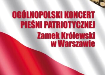 Na Zamku Królewskim zakończył się Ogólnopolski Koncert Pieśni Patriotycznej Radio Zachód - Lubuskie