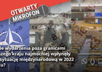 Jakie wydarzenia poza granicami naszego kraju najmocniej wpłynęły na sytuację międzynarodową w 2022 roku? Radio Zachód - Lubuskie