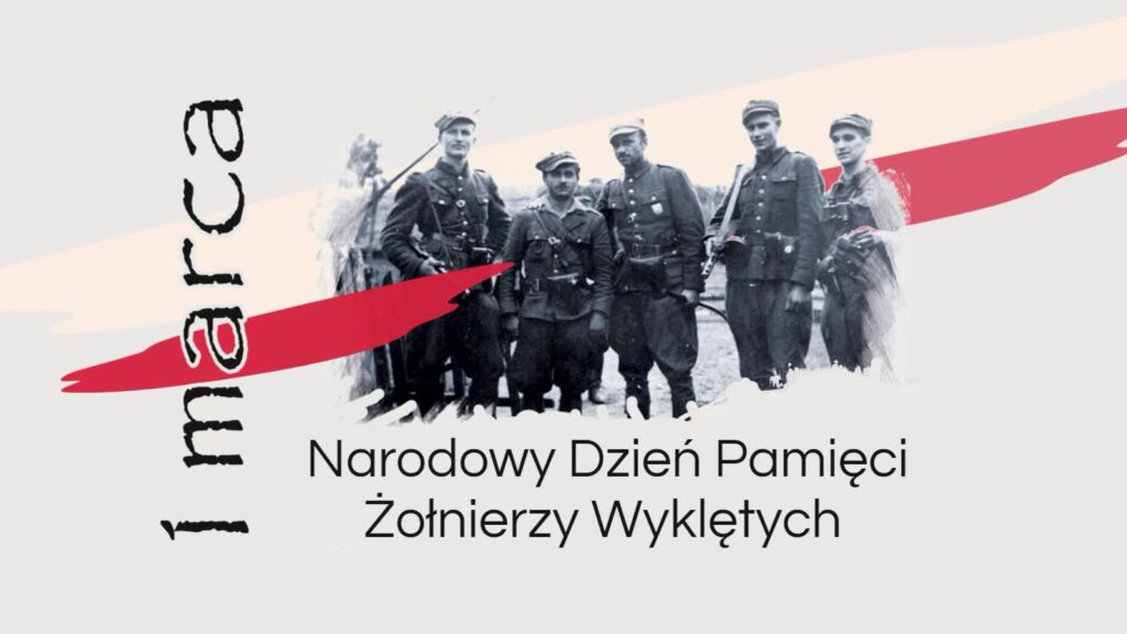 Dziś obchodzimy Narodowy Dzień Pamięci Żołnierzy Wyklętych