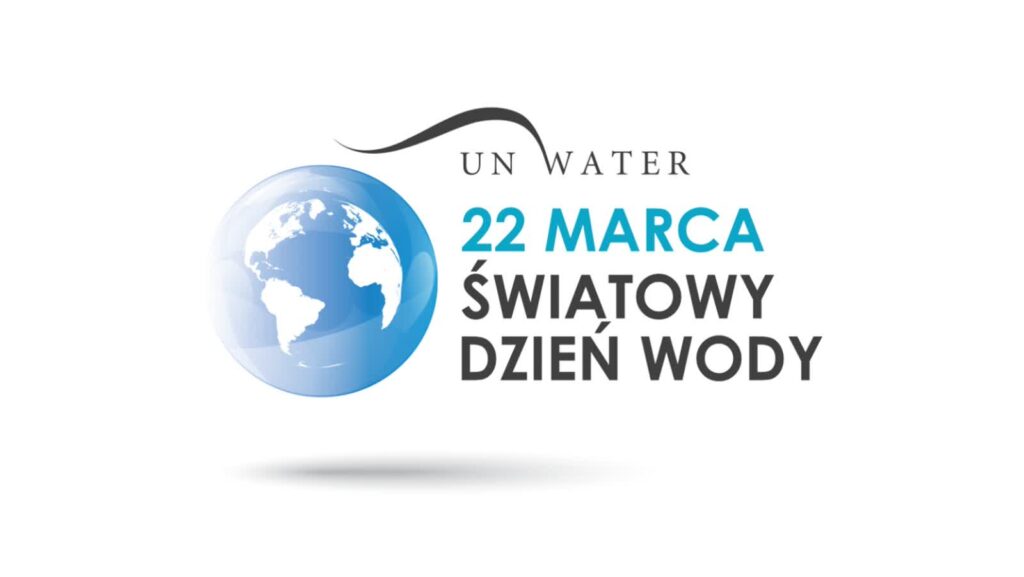 22 marca - Światowy Dzień Wody Radio Zachód - Lubuskie