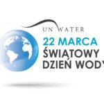 22 marca - Światowy Dzień Wody Radio Zachód - Lubuskie
