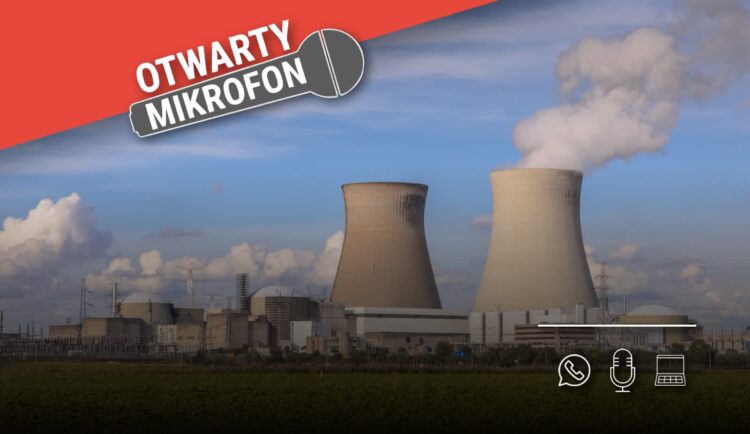 Czy energetyka atomowa przysłuży się rozwojowi Polski? Radio Zachód - Lubuskie