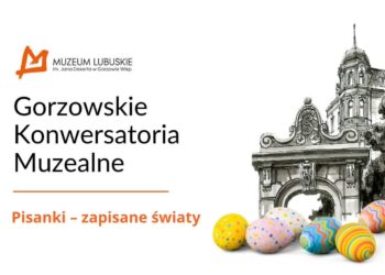 Wykład dr Mirosława Pecucha "Pisanki – zapisane światy" w Muzeum Lubuskim