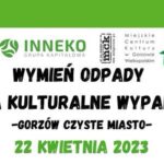 Wymień Odpady na Kulturalne Wypady 2023
