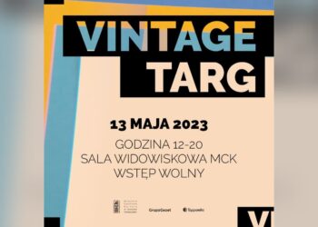 13 maja Vintage Targ w gorzowskim MCK Radio Zachód - Lubuskie