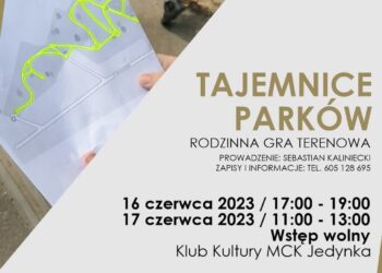 MCK Gorzów zaprasza na Rodzinną grę terenową „Tajemnice parków”  Radio Zachód - Lubuskie