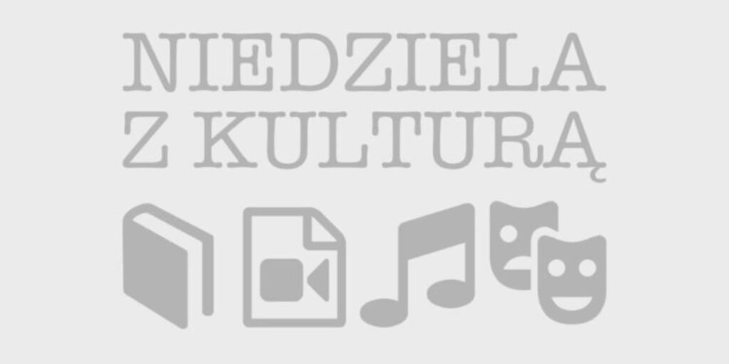 Niedziela z kulturą 14.05.2023 Radio Zachód - Lubuskie