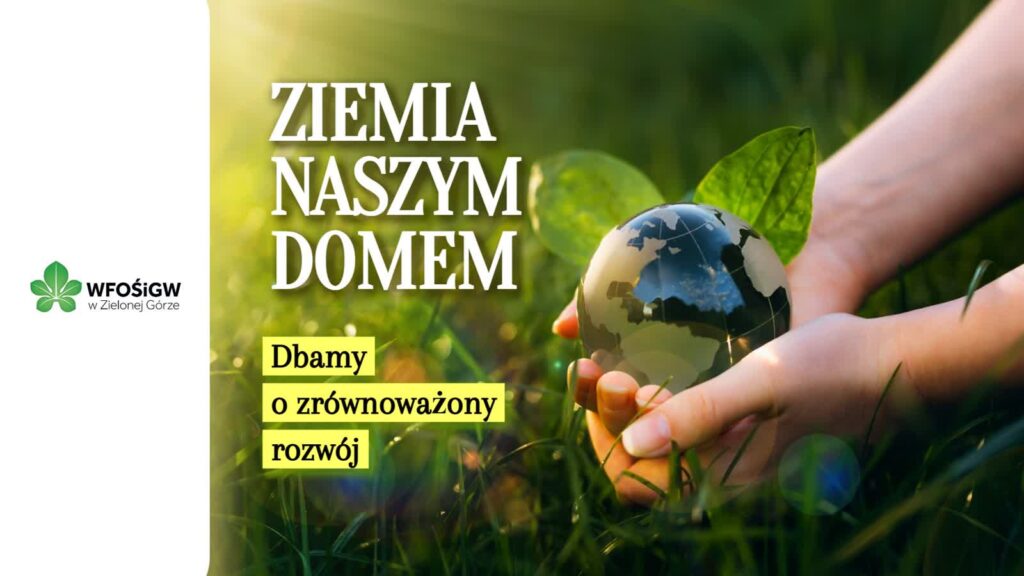 Ziemia naszym domem #6 - 29 czerwca 2023 Radio Zachód - Lubuskie