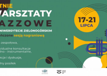 Letnie Warsztaty Jazzowe na Uniwersytecie Zielonogórskim Radio Zachód - Lubuskie