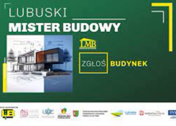 24 zgłoszenia do Lubuskiego Mistera Budowy Radio Zachód - Lubuskie