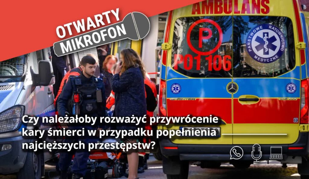 Czy należałoby rozważyć przywrócenie kary śmierci w przypadku popełnienia najcięższych przestępstw? Radio Zachód - Lubuskie