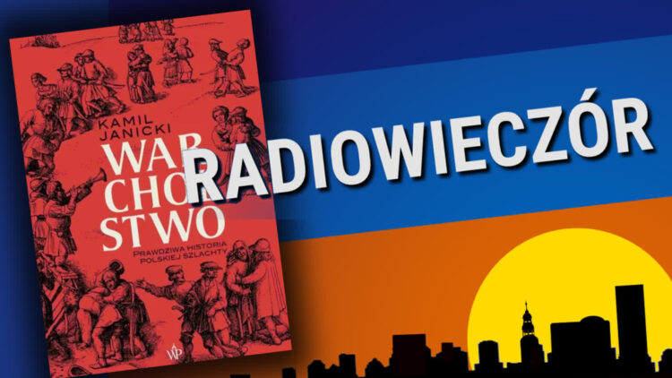 Prawdziwa historia polskiej szlachty Radio Zachód - Lubuskie