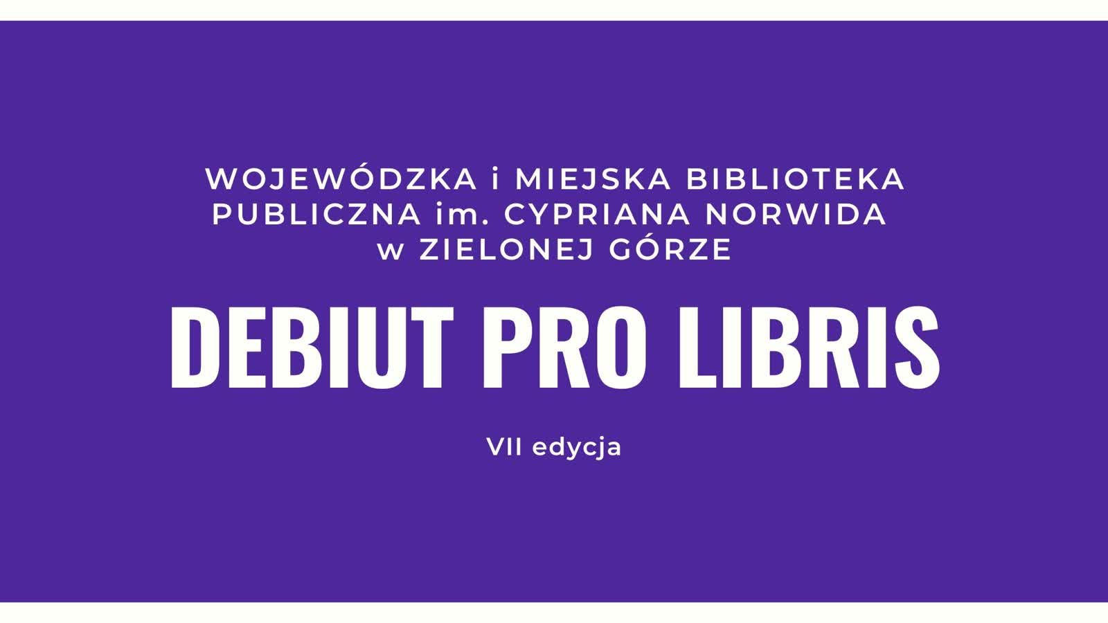 VII edycja konkursu „Debiut Pro Libris” rozpoczęta Radio Zachód - Lubuskie