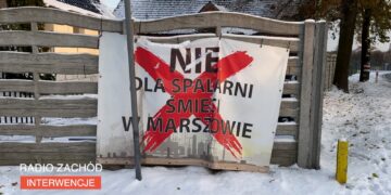 W "Interwencjach Radia Zachód" protest przeciwko spalarni śmieci w Marszowie Radio Zachód - Lubuskie