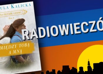 Na przekór losowi Radio Zachód - Lubuskie