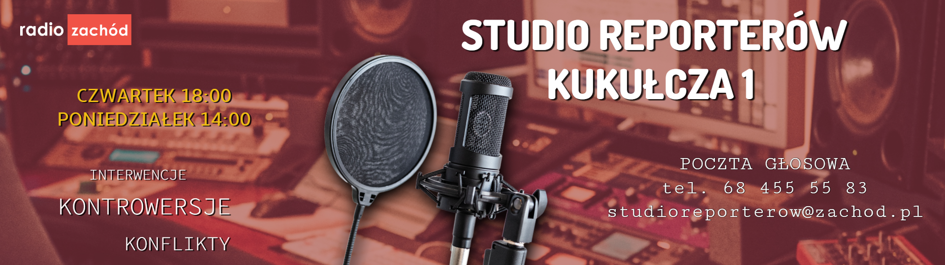 Studio reporterów Kukułcza 1 Radio Zachód - Lubuskie
