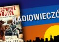 Niedźwiedź Wojtek Radio Zachód - Lubuskie
