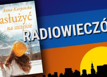 Zasłużyć na szczęście Radio Zachód - Lubuskie