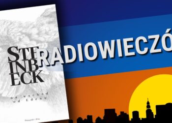 Na wschód od Edenu Radio Zachód - Lubuskie