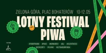 Jutro rusza Lotny Festiwal Piwa Radio Zachód - Lubuskie