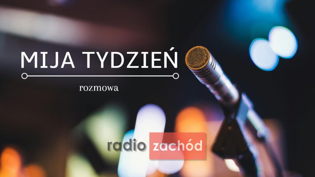 Grzegorz Potęga wicemarszałek województwa lubuskiego Radio Zachód - Lubuskie