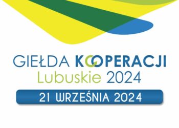 Już jutro wielka Giełda Kooperacji w Zielonej Górze Radio Zachód - Lubuskie