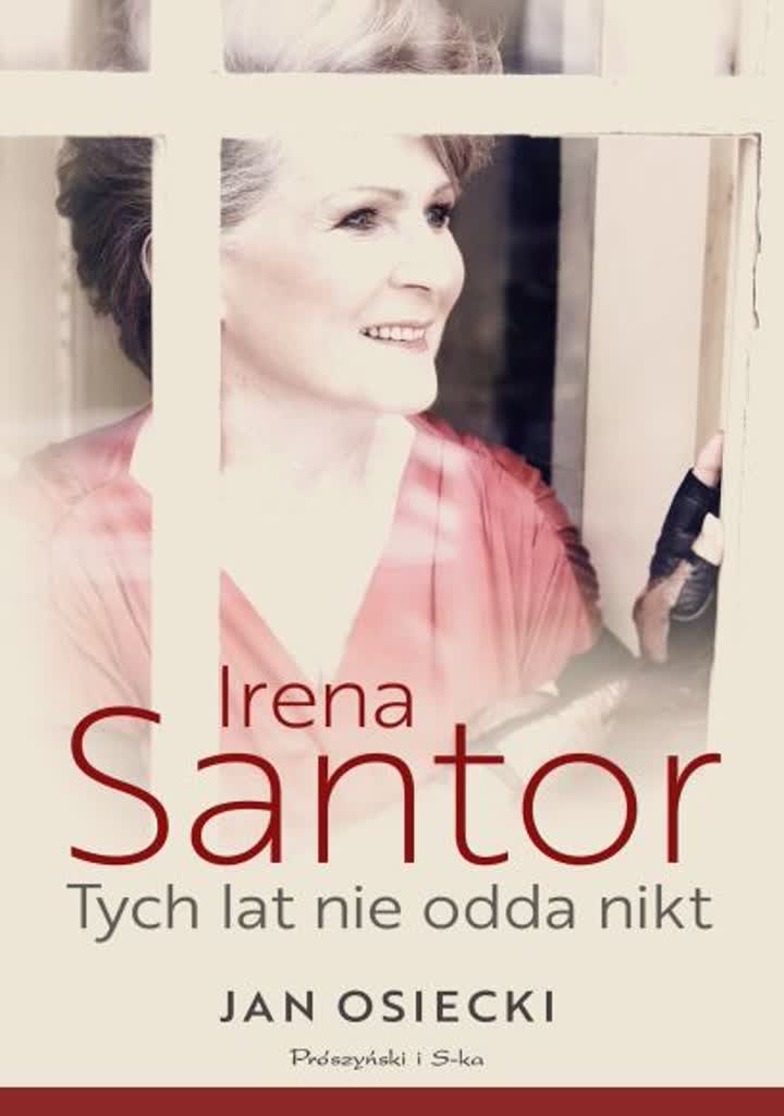 Tych lat nie odda nikt 10 Santor Irena.jpg