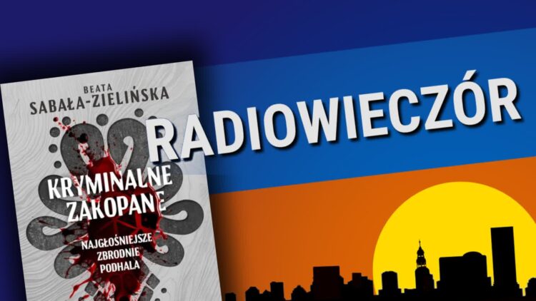 Kryminalne Zakopane Radio Zachód - Lubuskie