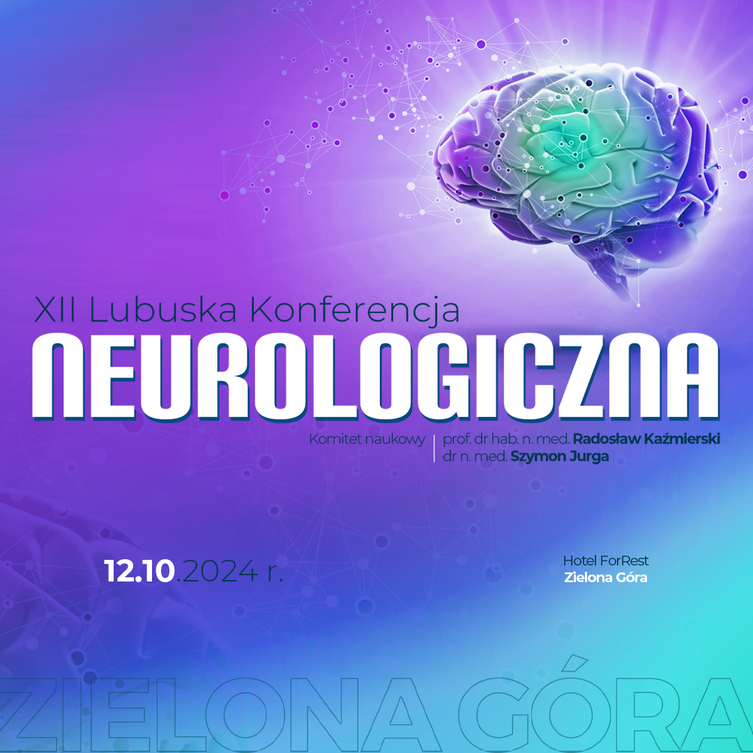 XII Konferencja Neurologiczna już w najbliższą sobotę Radio Zachód - Lubuskie