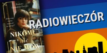 Nic nikomu nie mów Radio Zachód - Lubuskie