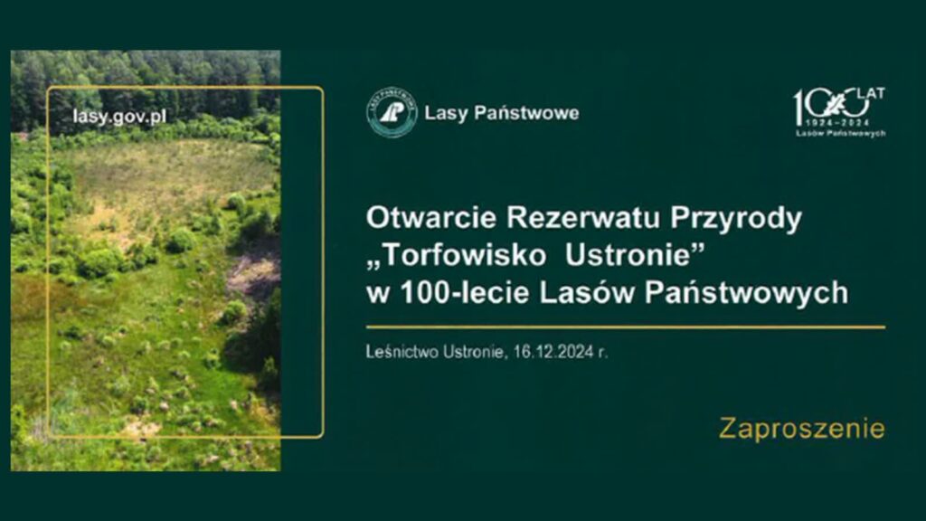 Nowe rezerwaty - Torfowisko Ustronie i Brekinie. W 2025 r. 9 kolejnych Radio Zachód - Lubuskie