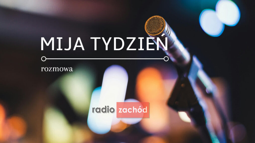 Mija tydzień 04.01.2025 Marcin Jabłoński, marszałek województwa lubuskiego Radio Zachód - Lubuskie