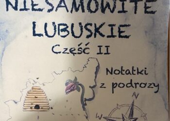 Niesamowite Lubuskie już w wypożyczalni Radio Zachód - Lubuskie