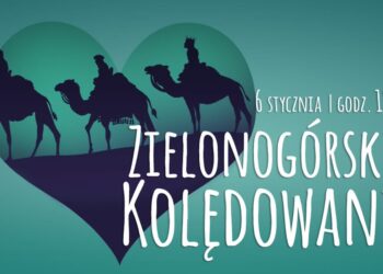 To już 9. Zielonogórskie Kolędowanie – zaśpiewa ponad 80. osobowy chór! Radio Zachód - Lubuskie