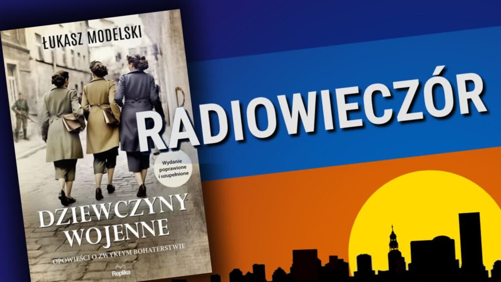 Dziewczyny Wojenne 2 Dziewczyny Wojenne Radio Zachód - Lubuskie
