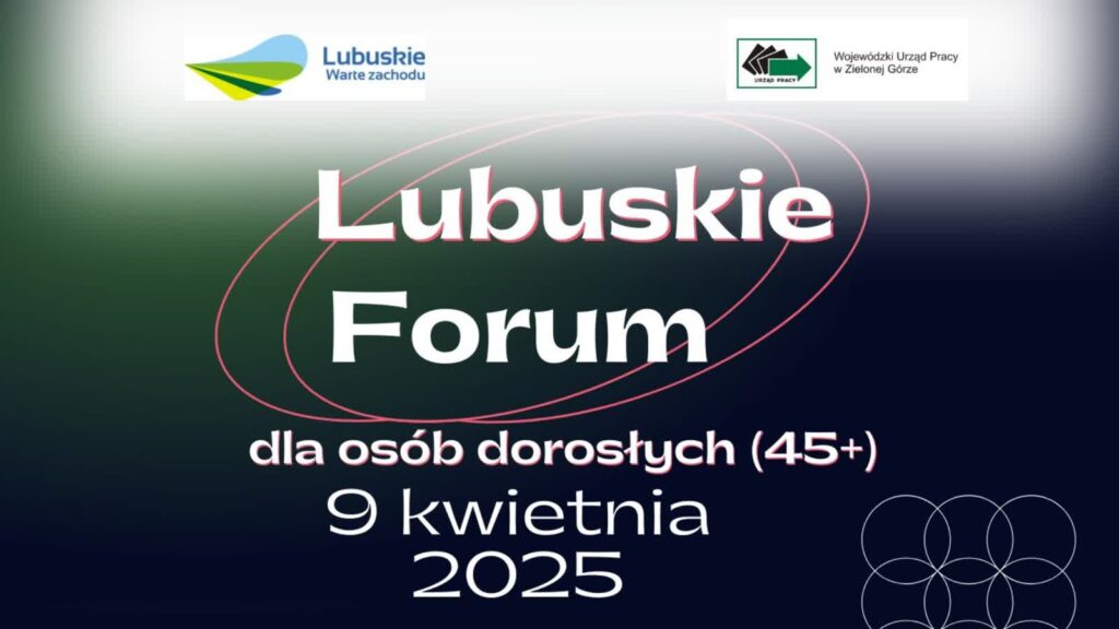 WUP zaprasza na "Lubuskie Forum dla osób dorosłych 45+" Radio Zachód - Lubuskie