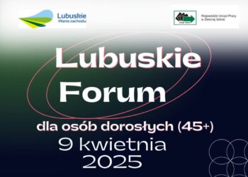 WUP zaprasza na "Lubuskie Forum dla osób dorosłych 45+" Radio Zachód - Lubuskie