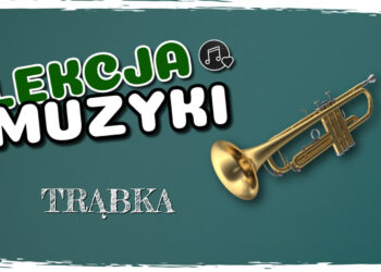 Lekcja Muzyki: Trąbka Radio Zachód - Lubuskie
