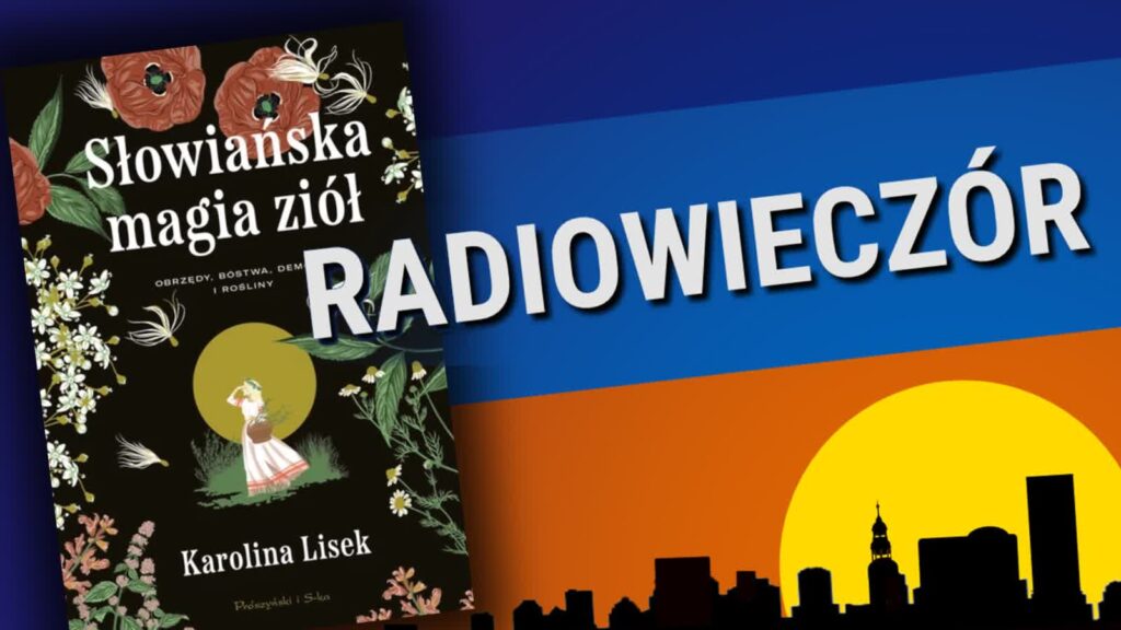 Magia ziół Radio Zachód - Lubuskie