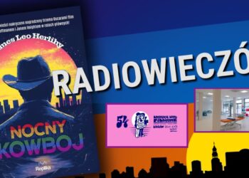 Nocny Kowboj, Lubuskie Lato i ważny projekt dla Lubuszan Radio Zachód - Lubuskie
