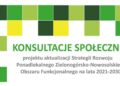 Ruszają konsultacje społeczne w sprawie rozwoju Zielonogórsko-Nowosolskiego Obszaru Funkcjonalnego 11 Ruszają konsultacje społeczne w sprawie rozwoju Zielonogórsko-Nowosolskiego Obszaru Funkcjonalnego Radio Zachód - Lubuskie