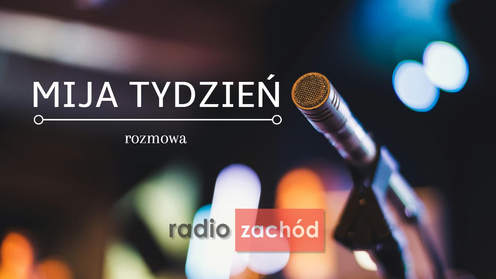 Mija tydzień- 20.09.2025 rozmowa, Sebastian Ciemnoczołowski