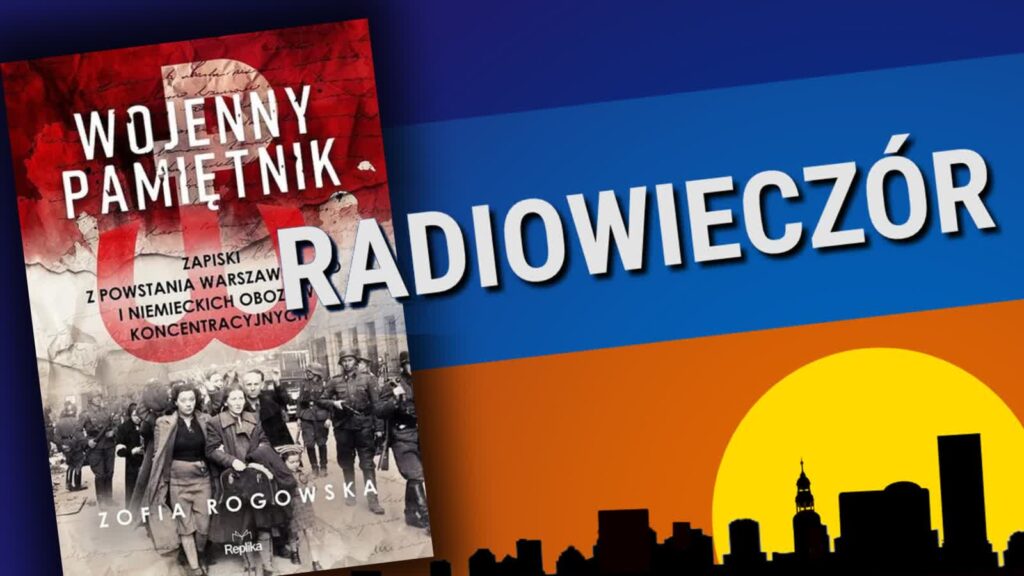 Wojenny pamiętnik 2 Wojenny pamiętnik Radio Zachód - Lubuskie