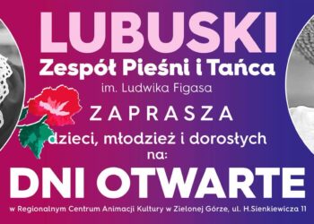 Lubuski Zespół Pieśni i Tańca zaprasza na dni otwarte Radio Zachód - Lubuskie