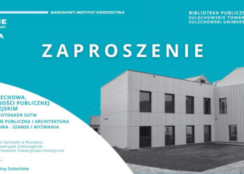 Europejskie Dni Dziedzictwa w Sulechowie Radio Zachód - Lubuskie