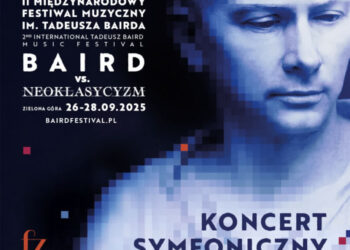 W piątek rozpoczyna się Festiwal im. Tadeusza Bairda w FZ Radio Zachód - Lubuskie