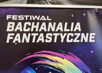 Zbliżają się tegoroczne Bachanalia Fantastyczne 15 Zbliżają się tegoroczne Bachanalia Fantastyczne Radio Zachód - Lubuskie