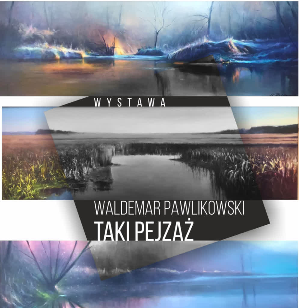 Pejzaże Waldemara Pawlikowskiego w pałacu w Starym Kisielinie Radio Zachód - Lubuskie